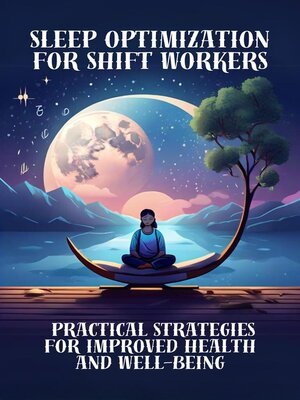 cover image of Sleep Optimization for Shift Workers